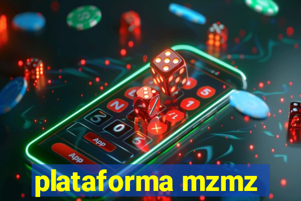 plataforma mzmz